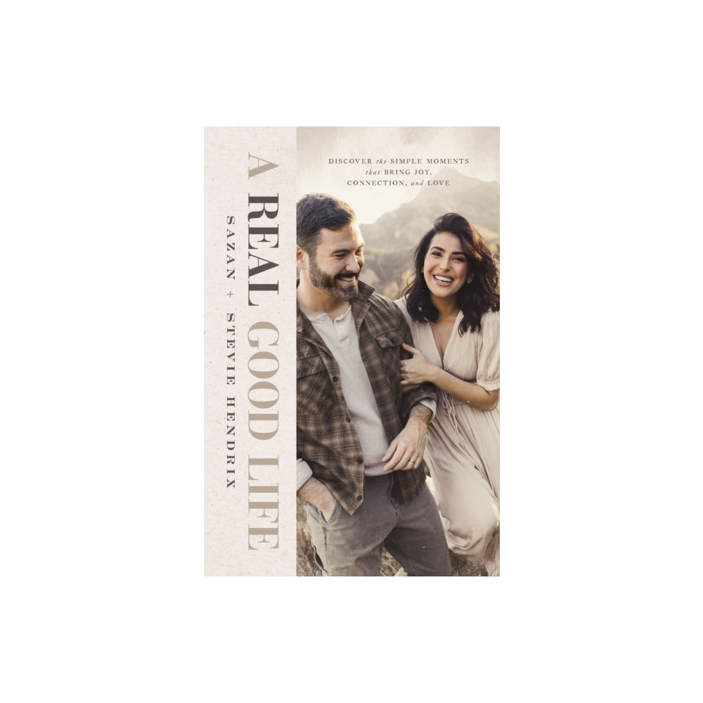 A Real Good Life (inbunden, english) Thomas nelson publishers