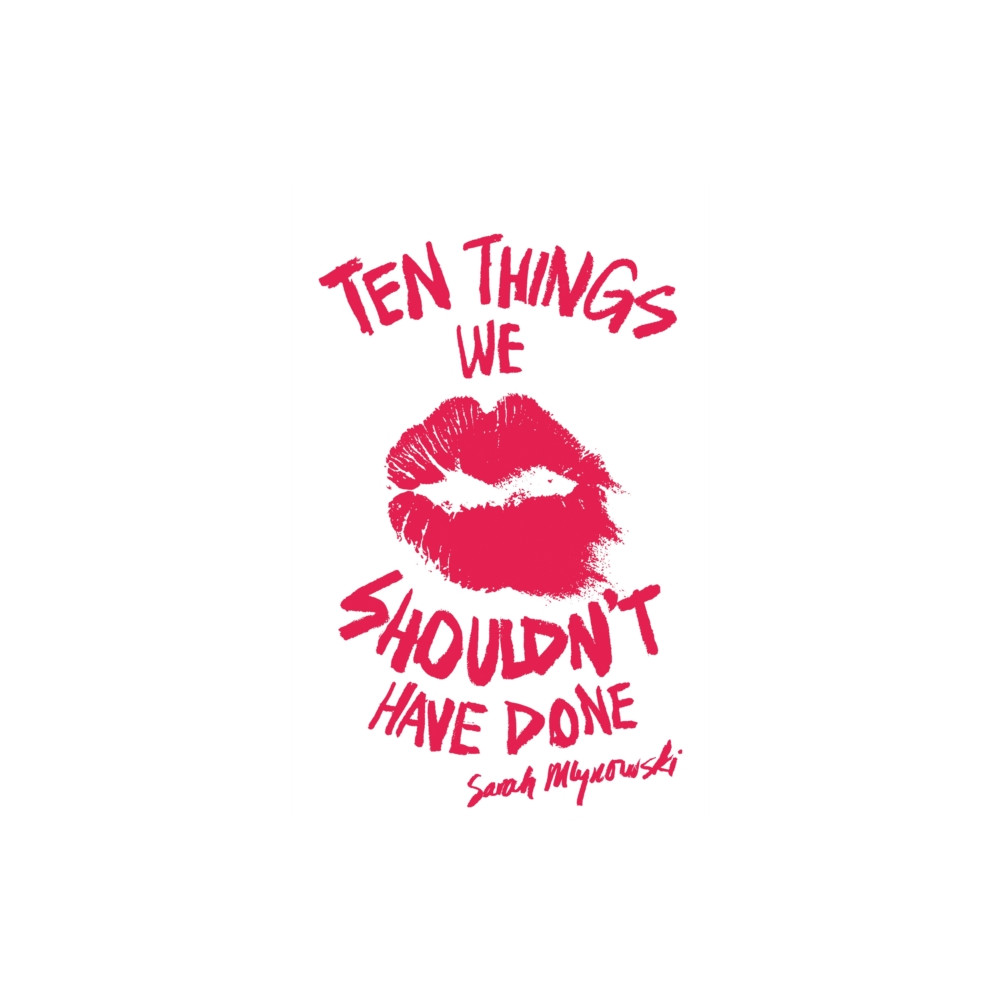 Ten Things We Shouldn't Have Done (häftad, english) Hachette Children's Group