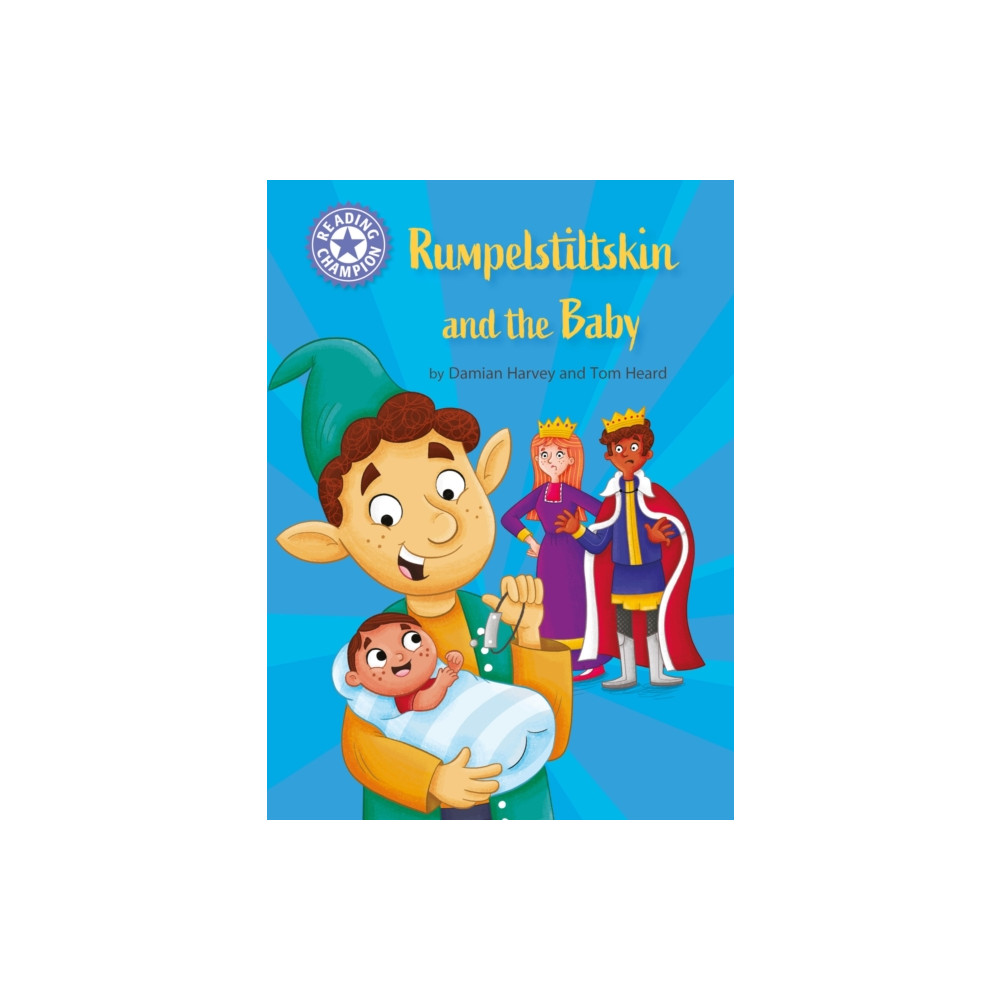 Hachette Children's Group Reading Champion: Rumpelstiltskin and the baby (inbunden, eng)