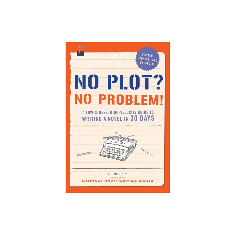 No Plot? No Problem! (häftad, english) Chronicle Books
