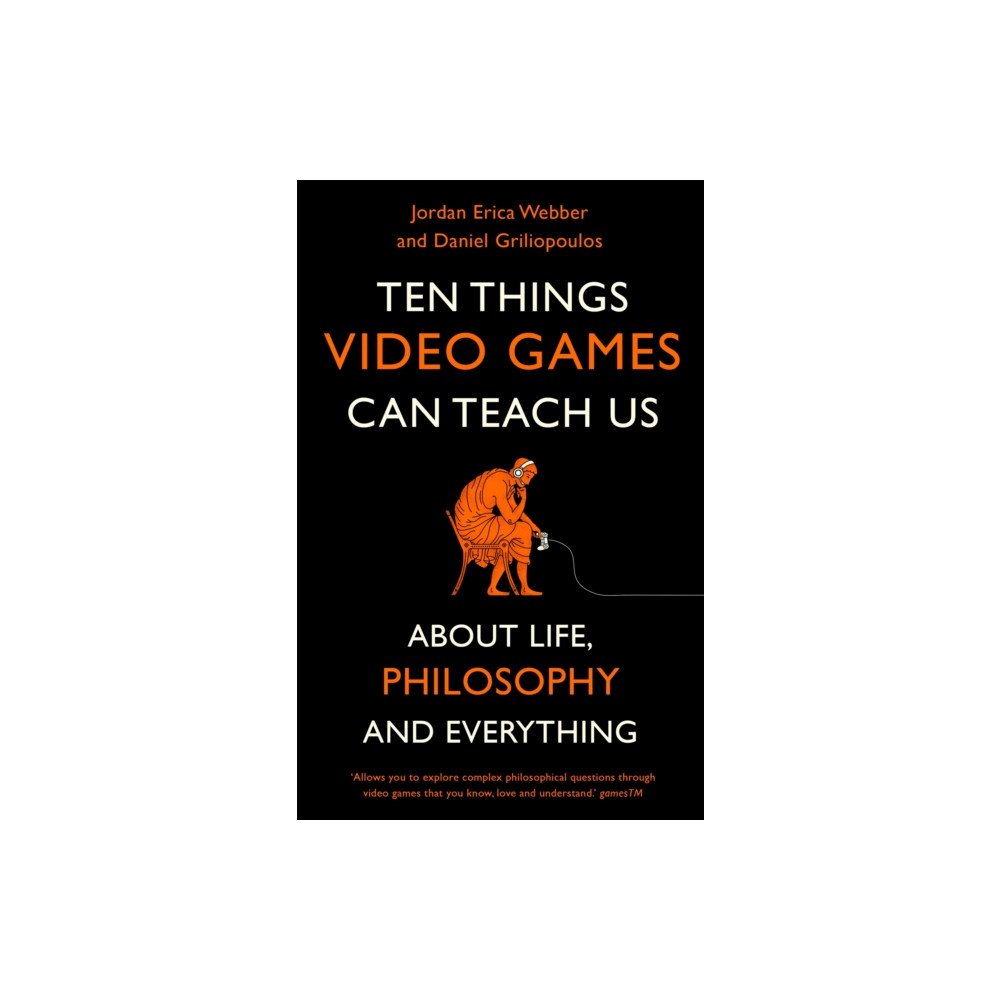 Ten Things Video Games Can Teach Us (häftad, english) Little, Brown Book Group