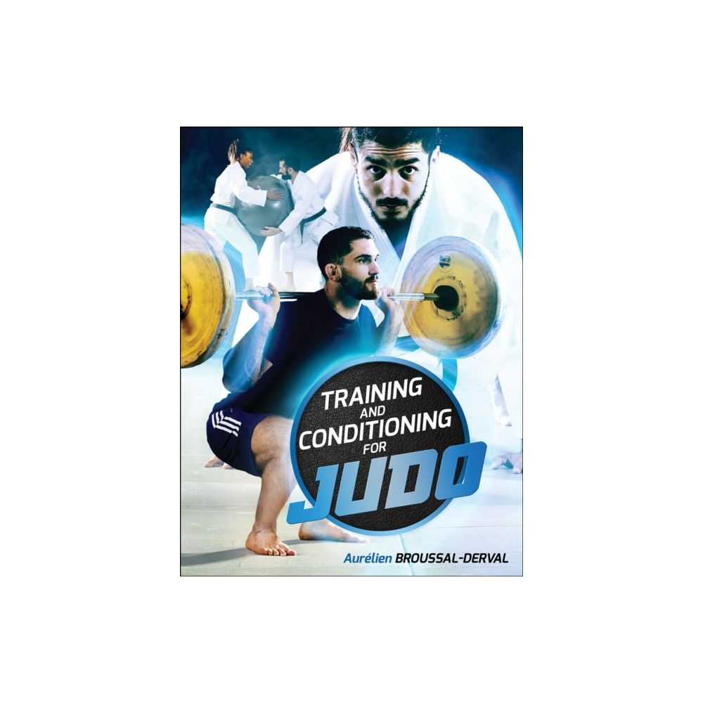 Training and Conditioning for Judo (häftad, english) Human Kinetics Publishers