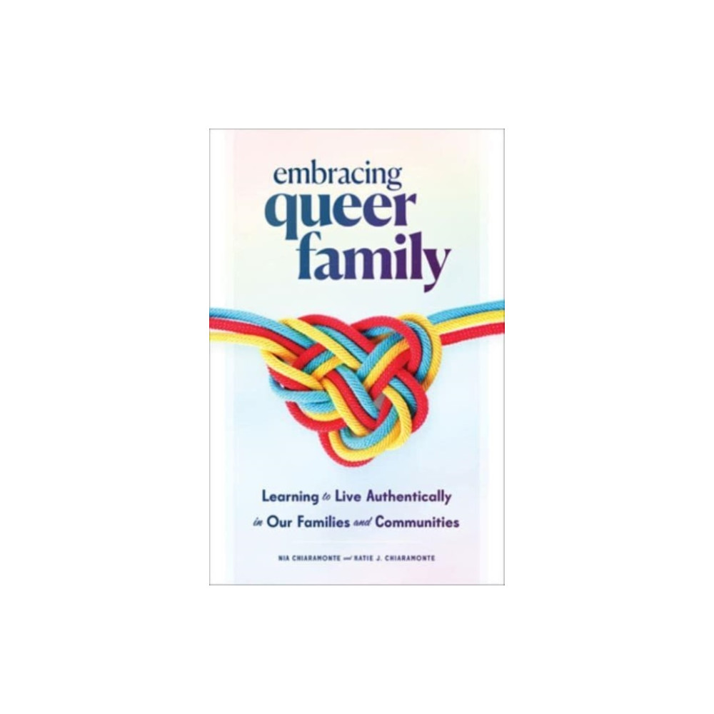 Embracing Queer Family (inbunden, eng)