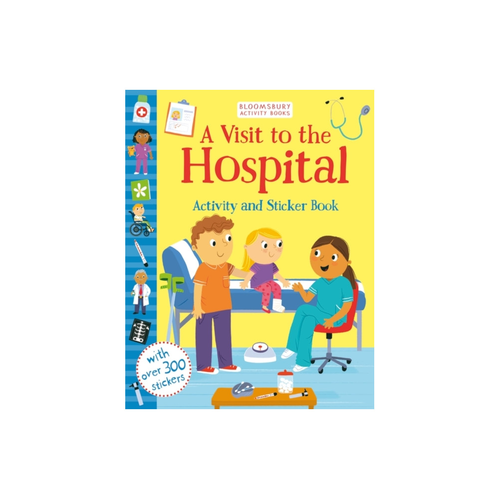 A Visit to the Hospital Activity and Sticker Book (häftad, english) Bloomsbury Publishing PLC