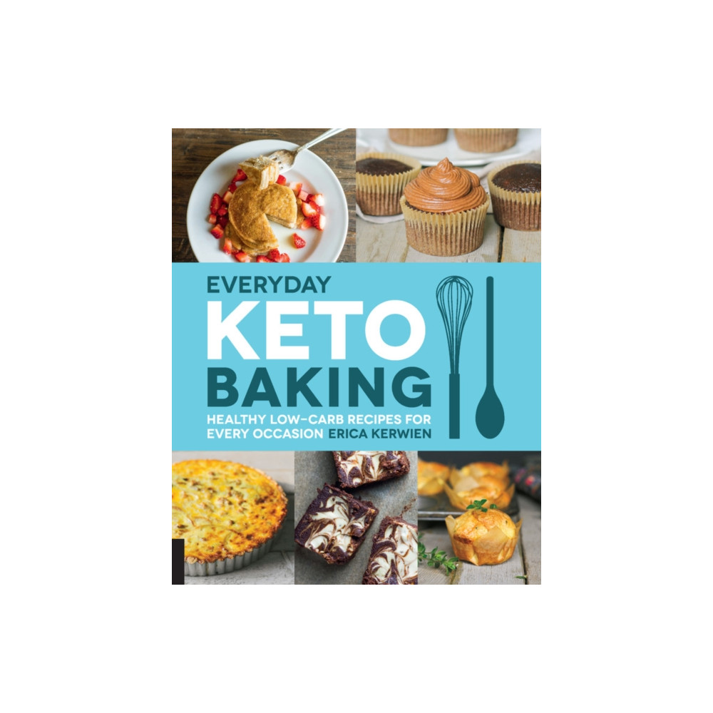 Everyday Keto Baking (häftad, english) Quarto Publishing Group USA Inc