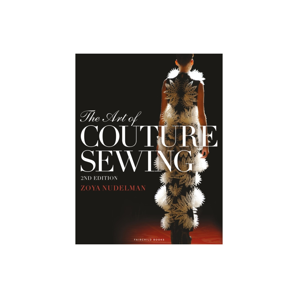 The Art of Couture Sewing (häftad, english) Bloomsbury Publishing PLC
