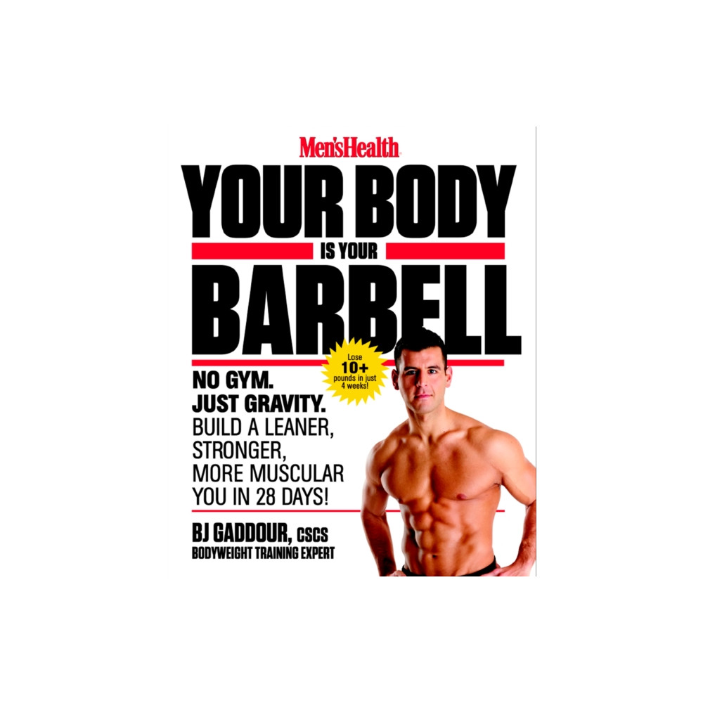 Men's Health Your Body is Your Barbell (häftad, english) Rodale press inc.
