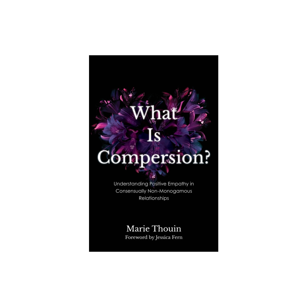 What Is Compersion? (häftad, english) Rowman & littlefield