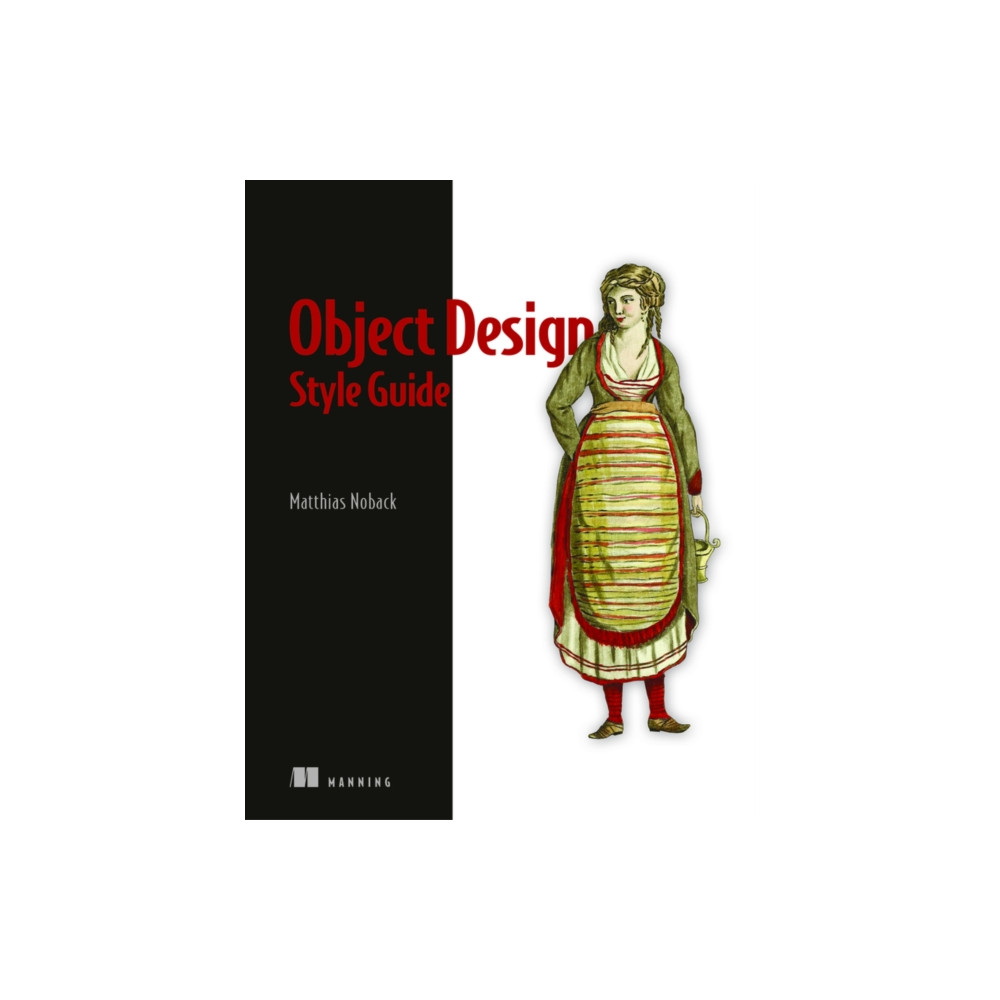 Object Design Style Guide (häftad, english) Manning Publications