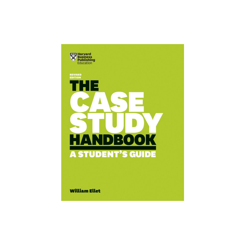 The Case Study Handbook, Revised Edition (häftad, english) Harvard Business Review Press