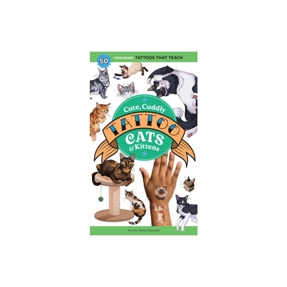 Cute, Cuddly Tattoo Cats & Kittens (häftad, english) Workman Publishing