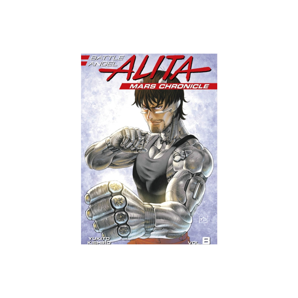 Battle Angel Alita Mars Chronicle 8 (häftad, english) Kodansha America, Inc
