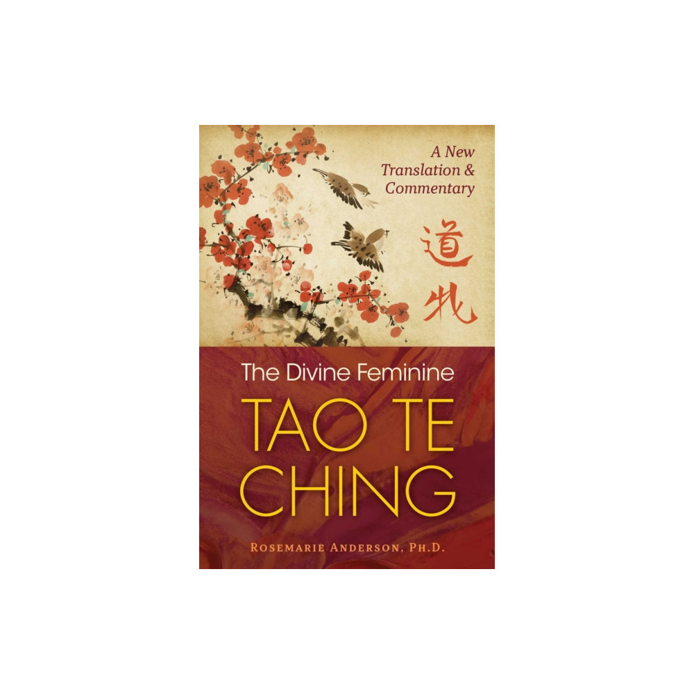 The Divine Feminine Tao Te Ching (häftad, english) Inner Traditions Bear and Company