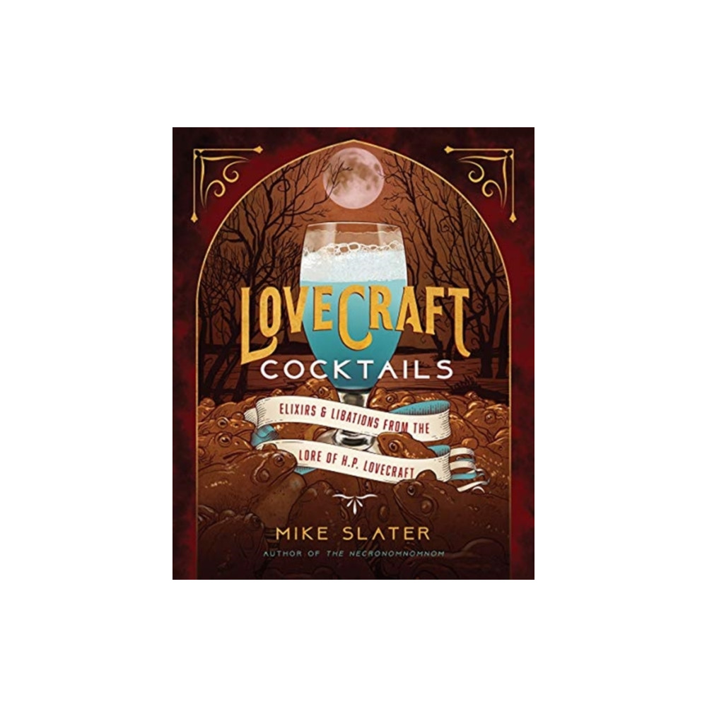 Lovecraft Cocktails (inbunden, english) WW Norton & Co