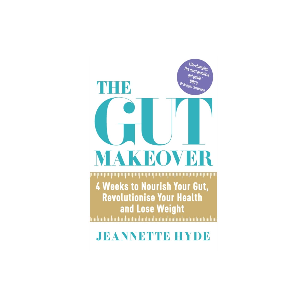 The Gut Makeover (häftad, english) Quercus Publishing