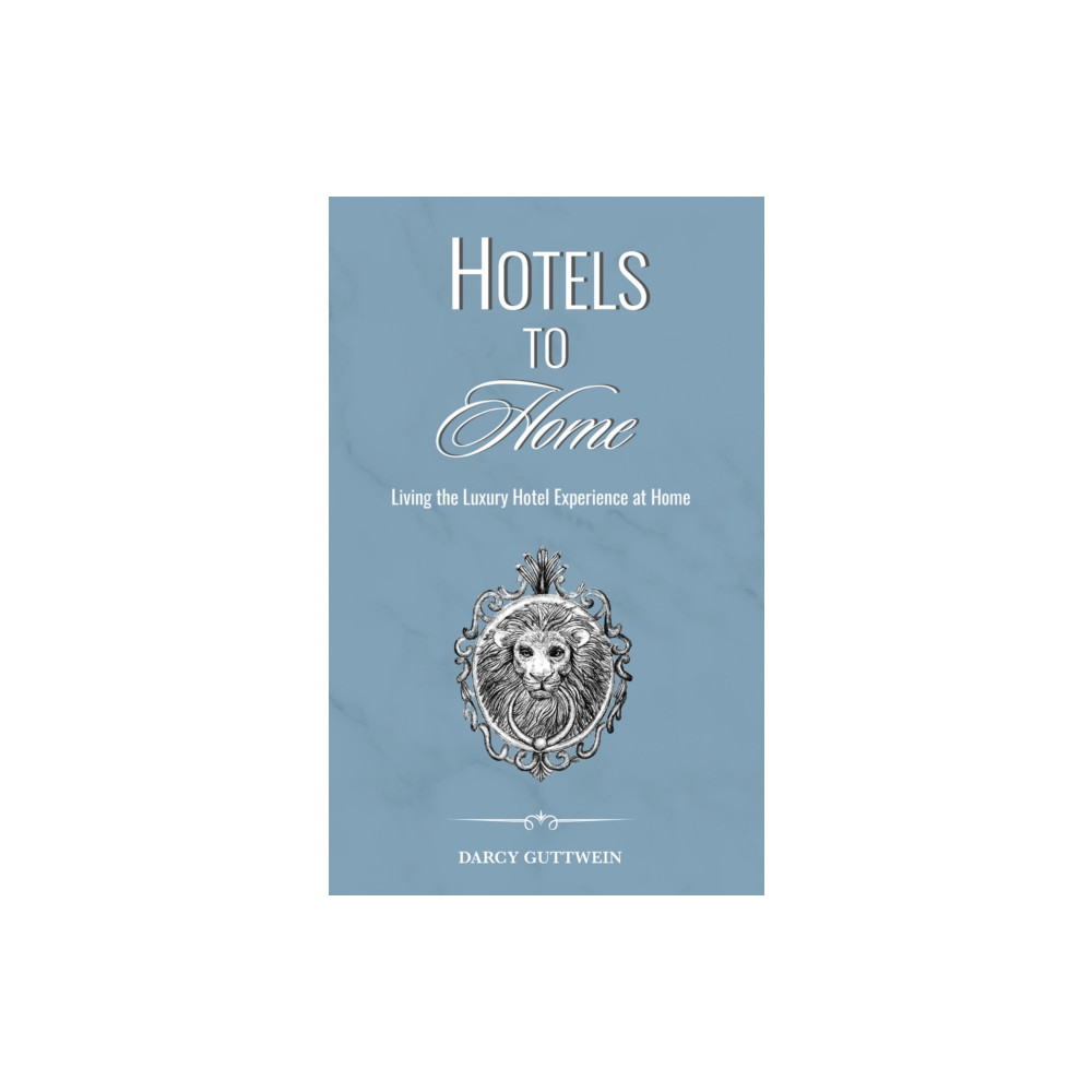 HOTELS TO HOME (inbunden, eng)