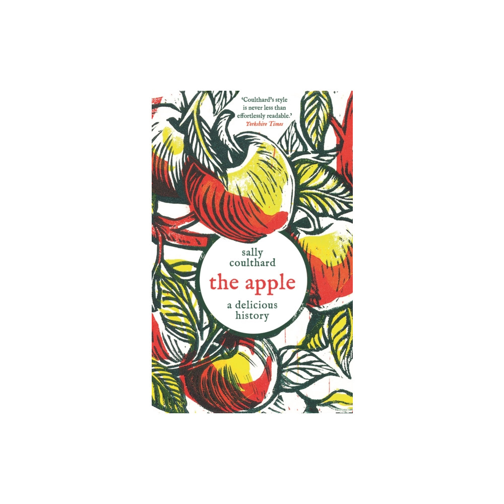 The Apple: A Delicious History (inbunden, eng)