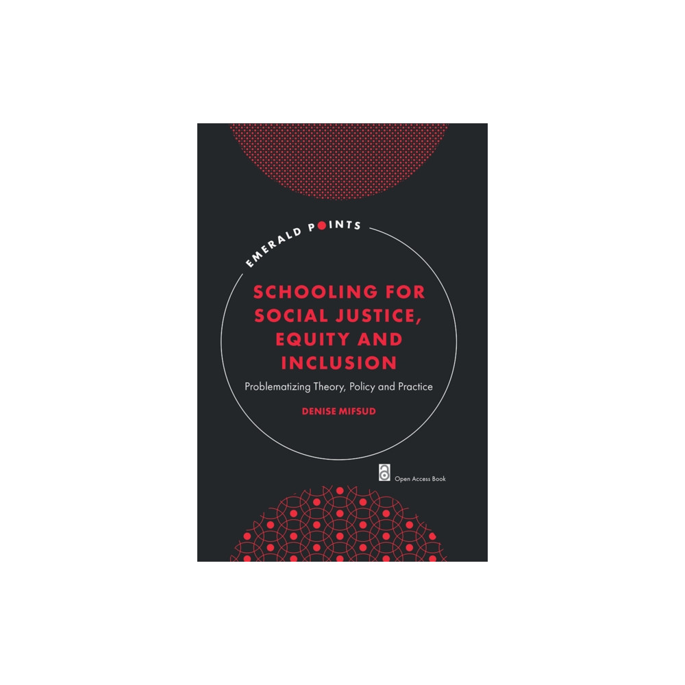Schooling for Social Justice, Equity and Inclusion (häftad, eng)