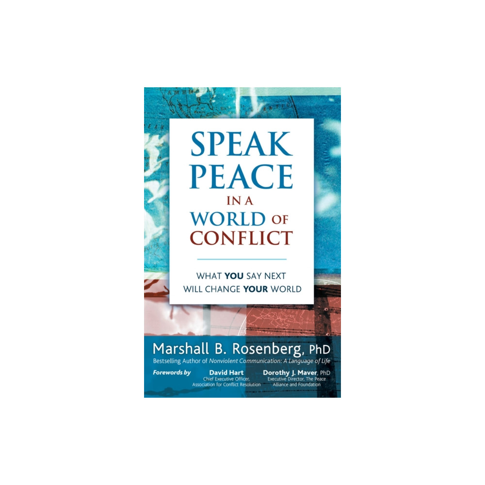 Speak Peace in a World of Conflict (häftad, eng)