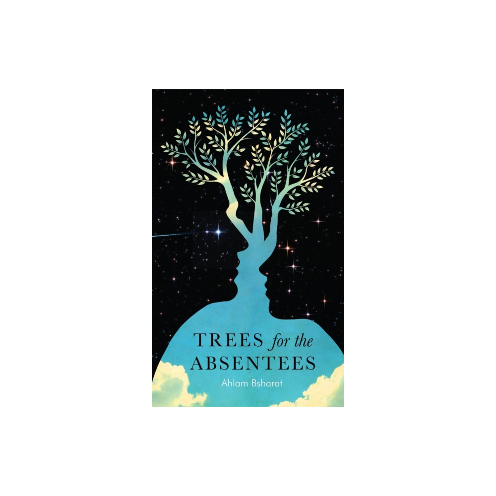Trees For The Absentees (häftad, english) Neem Tree Press Limited