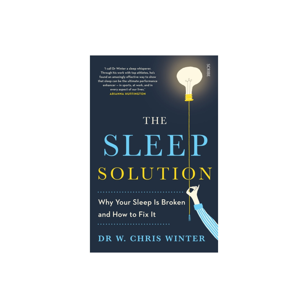 The Sleep Solution (häftad, english) Scribe Publications