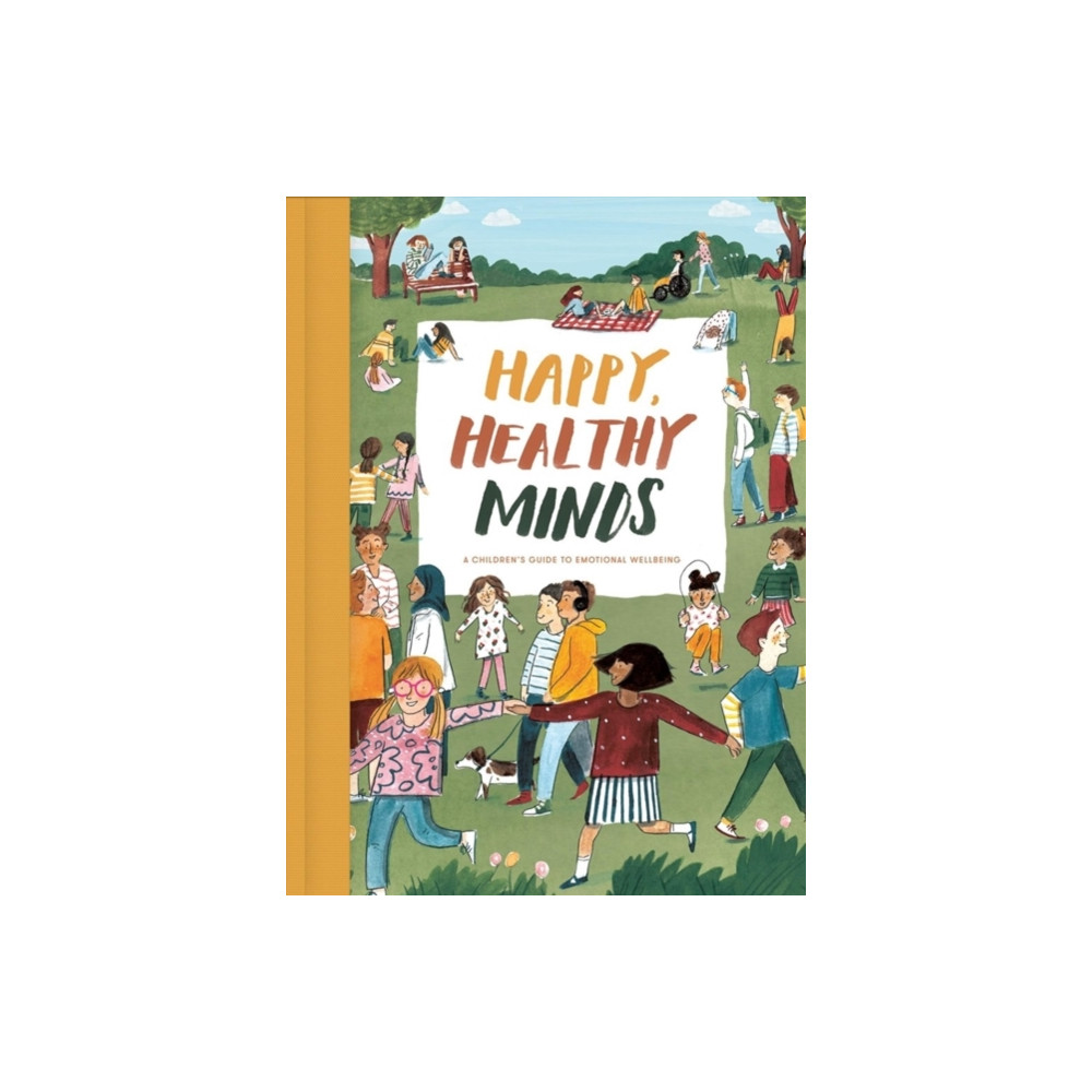 Happy, Healthy Minds (inbunden, eng)