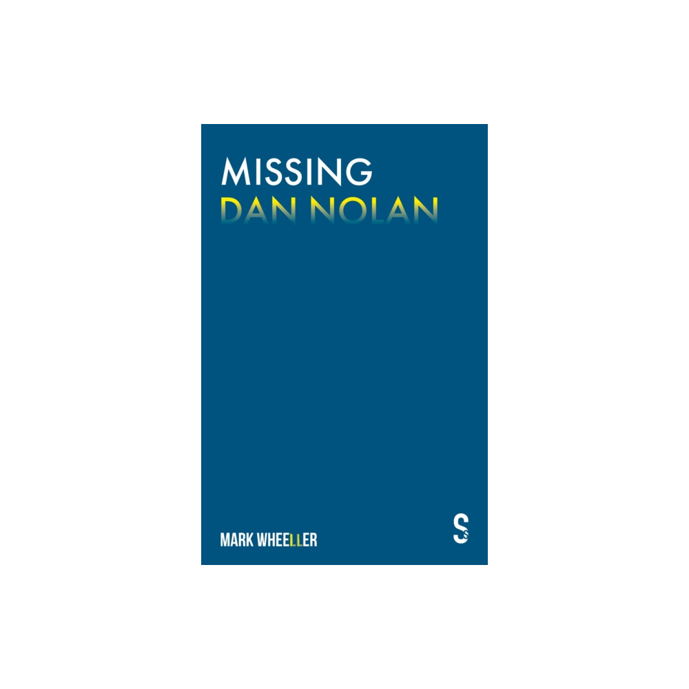 Missing Dan Nolan (häftad, english) Salamander Street Limited