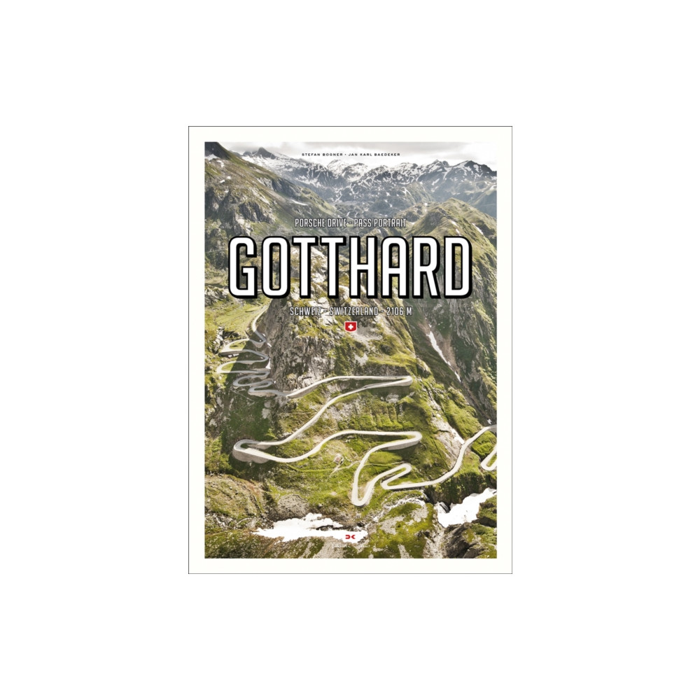 Porsche Drive - Pass Portrait - Gotthard (inbunden, english) Delius, Klasing & Co