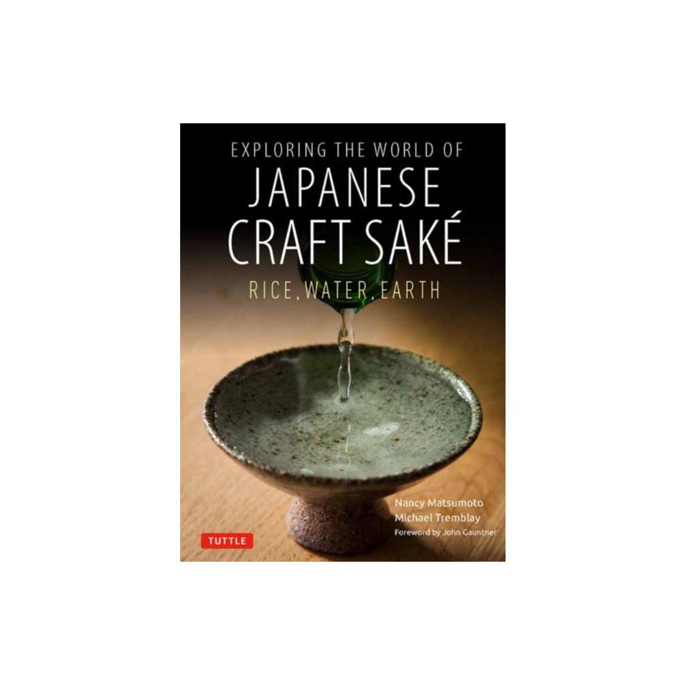 Exploring the World of Japanese Craft Sake (häftad, eng)