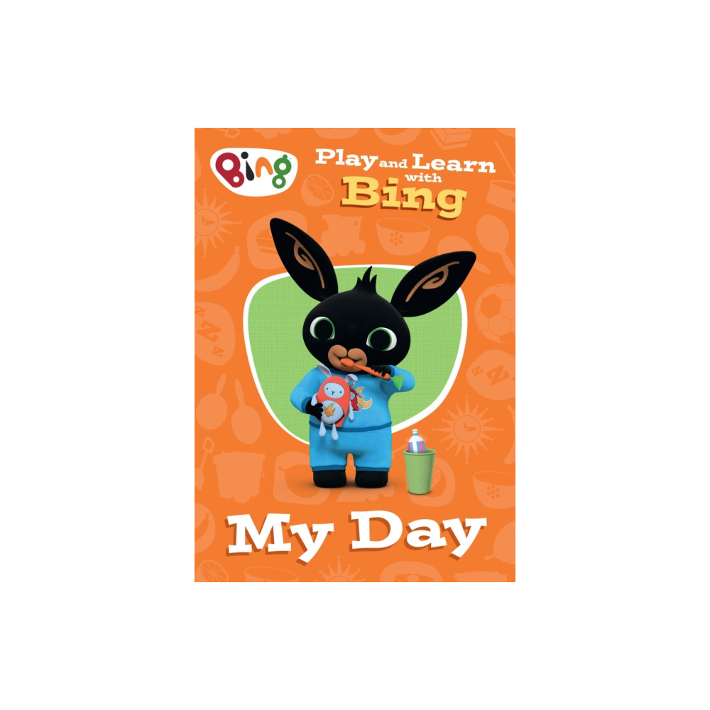 HarperCollins Publishers Play and Learn with Bing My Day (häftad, eng)