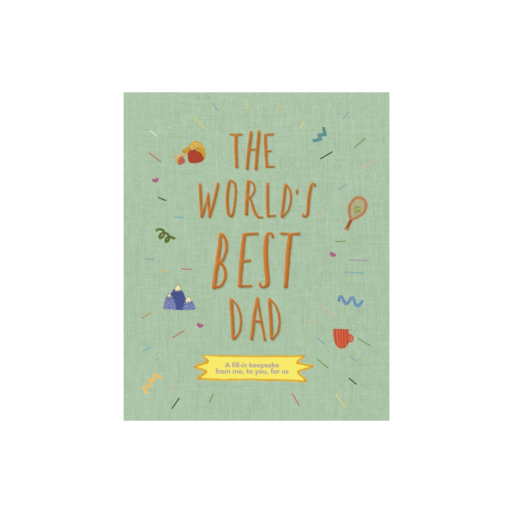 The World's Best Dad (inbunden, english) Quarto Publishing Plc