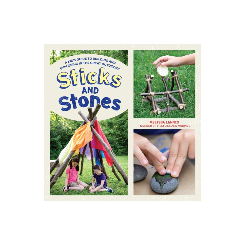 Sticks and Stones (häftad, english) Quarto Publishing Group USA Inc