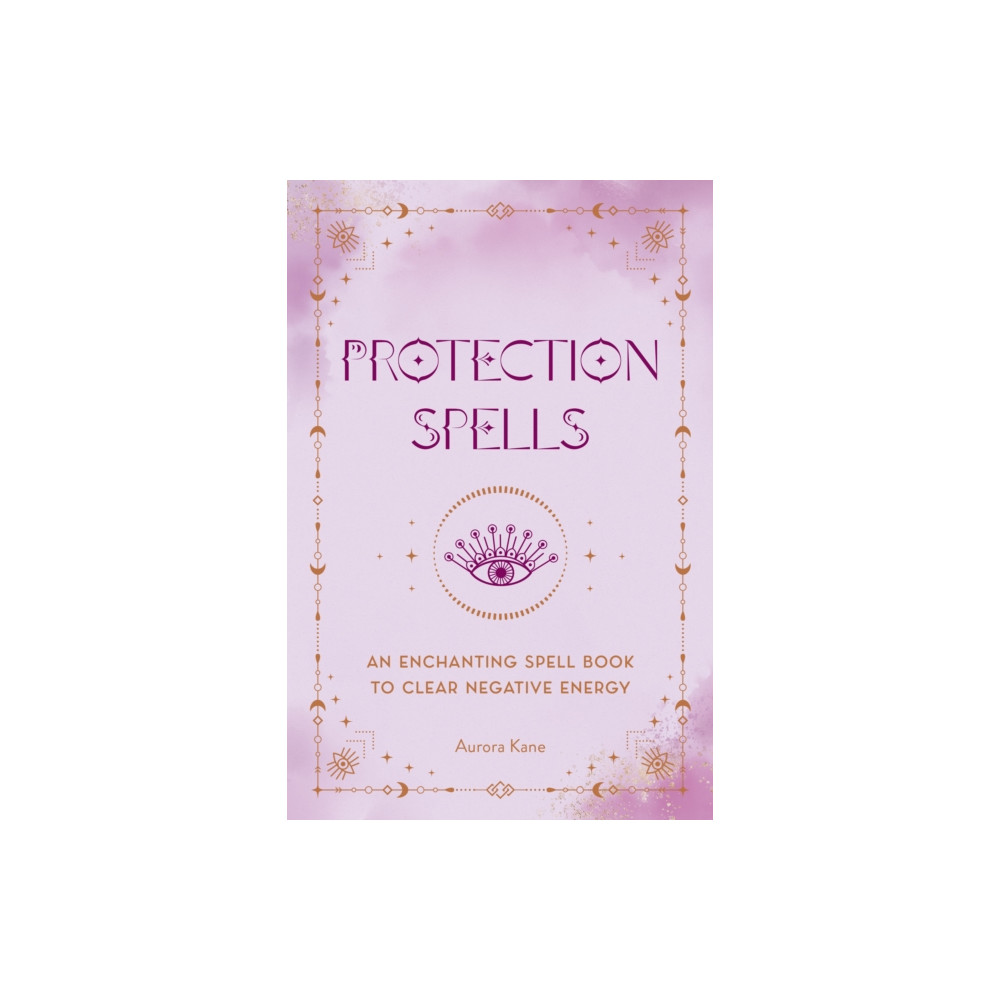 Protection Spells (inbunden, english) Quarto Publishing Group USA Inc