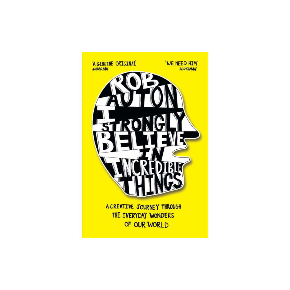 I Strongly Believe in Incredible Things (inbunden, english) HarperCollins Publishers