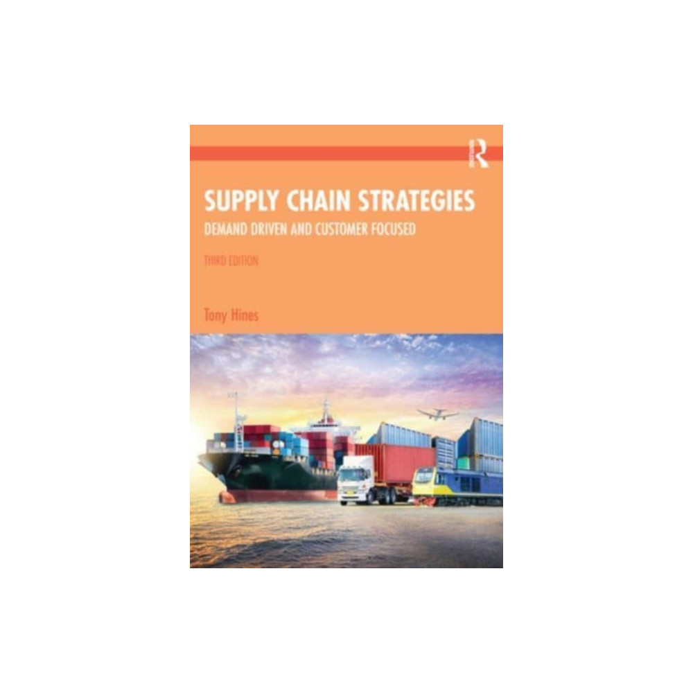 Supply Chain Strategies (häftad, english) Taylor & francis ltd