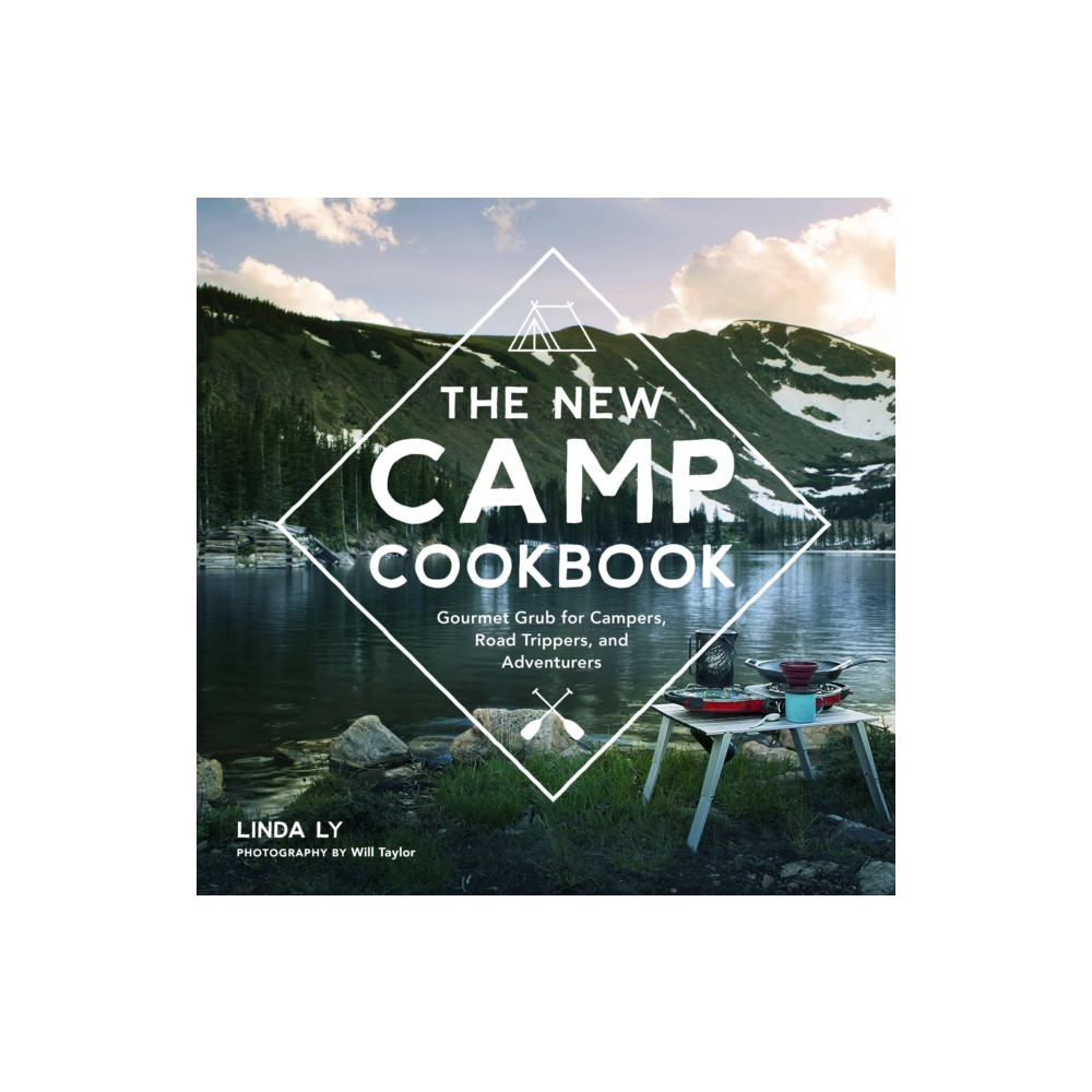 The New Camp Cookbook (inbunden, english) Quarto Publishing Group USA Inc