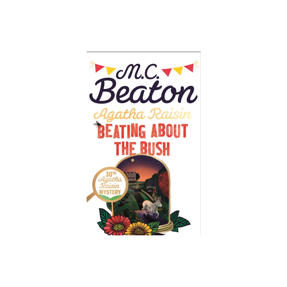 Agatha Raisin: Beating About the Bush (häftad, english) Little, Brown Book Group