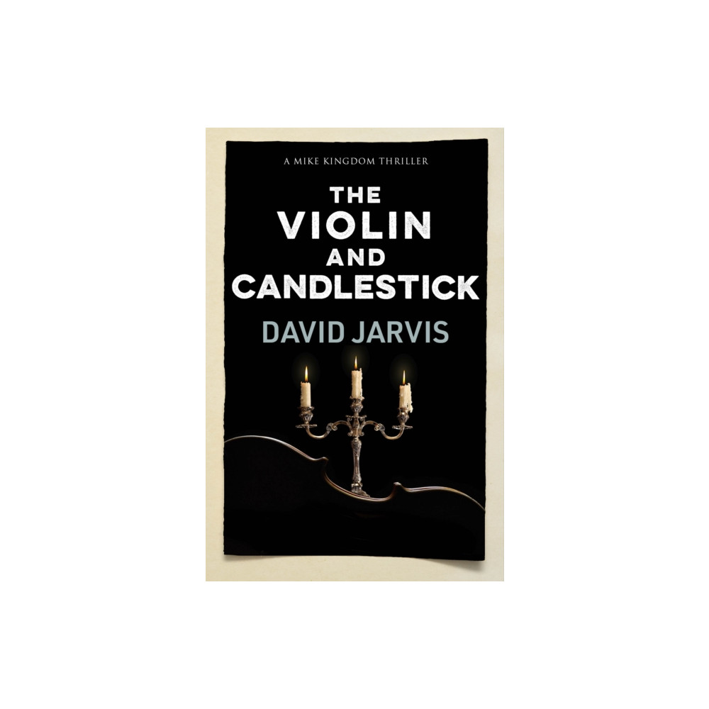 The Violin and Candlestick (häftad, english) Hobeck Books Limited