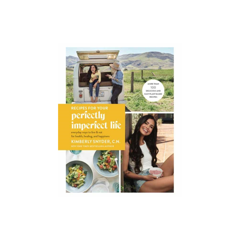 Recipes for Your Perfectly Imperfect Life (häftad, english) Potter/Ten Speed/Harmony/Rodale