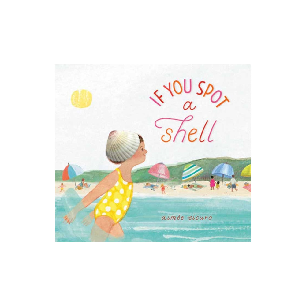 If You Spot a Shell (inbunden, english) Random House USA Inc