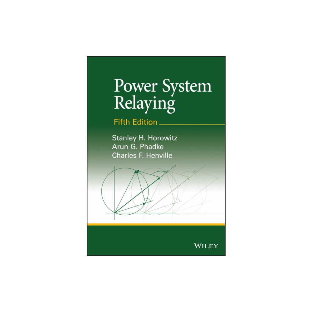 Power System Relaying (inbunden, english) John Wiley & Sons Inc