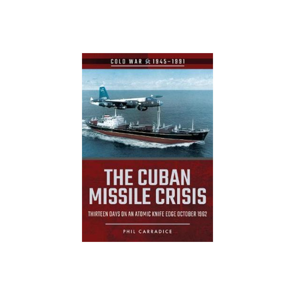 The Cuban Missile Crisis (häftad, eng)