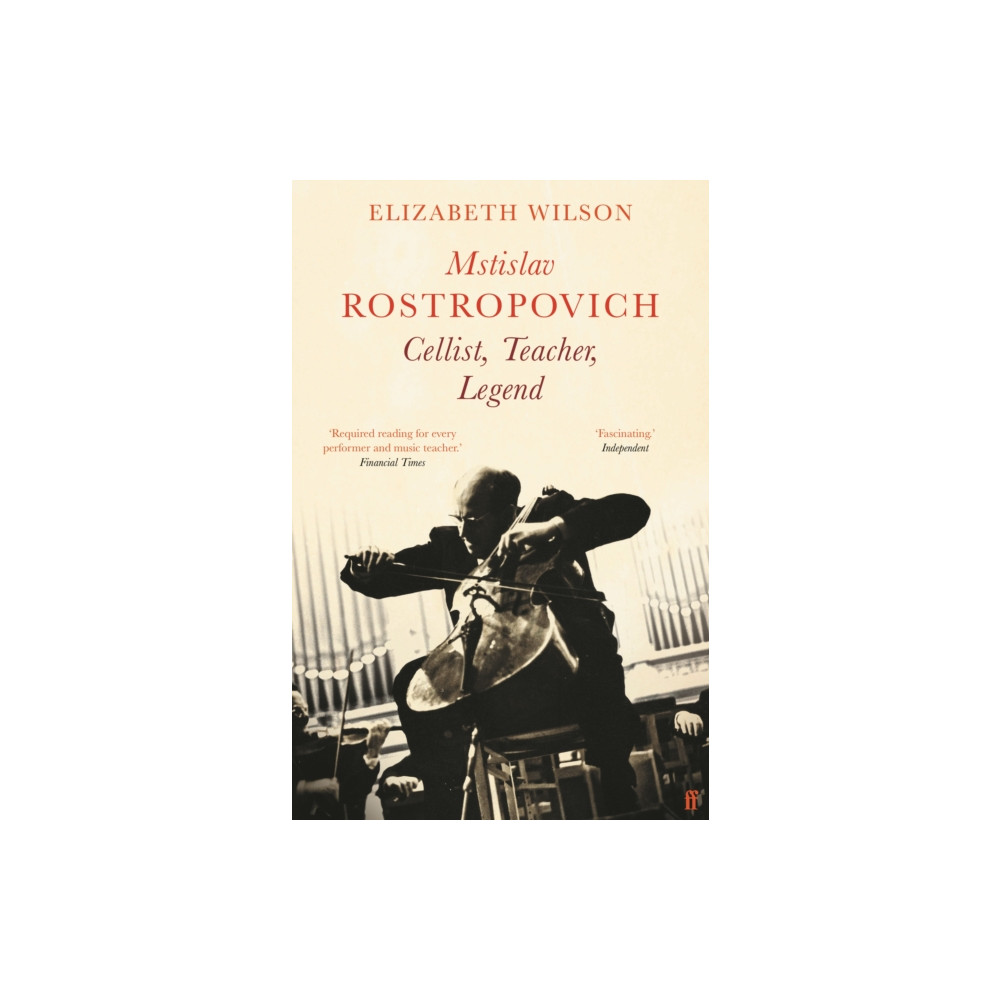 Mstislav Rostropovich: Cellist, Teacher, Legend (häftad, english) Faber & Faber
