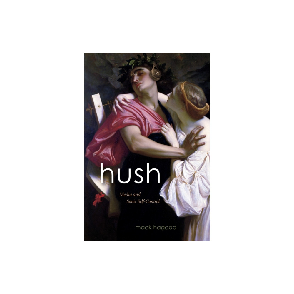 Hush (häftad, english) Duke university press