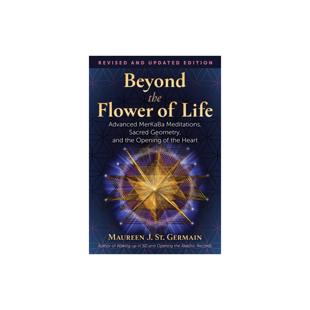 Beyond the Flower of Life (häftad, english) Inner Traditions Bear and Company