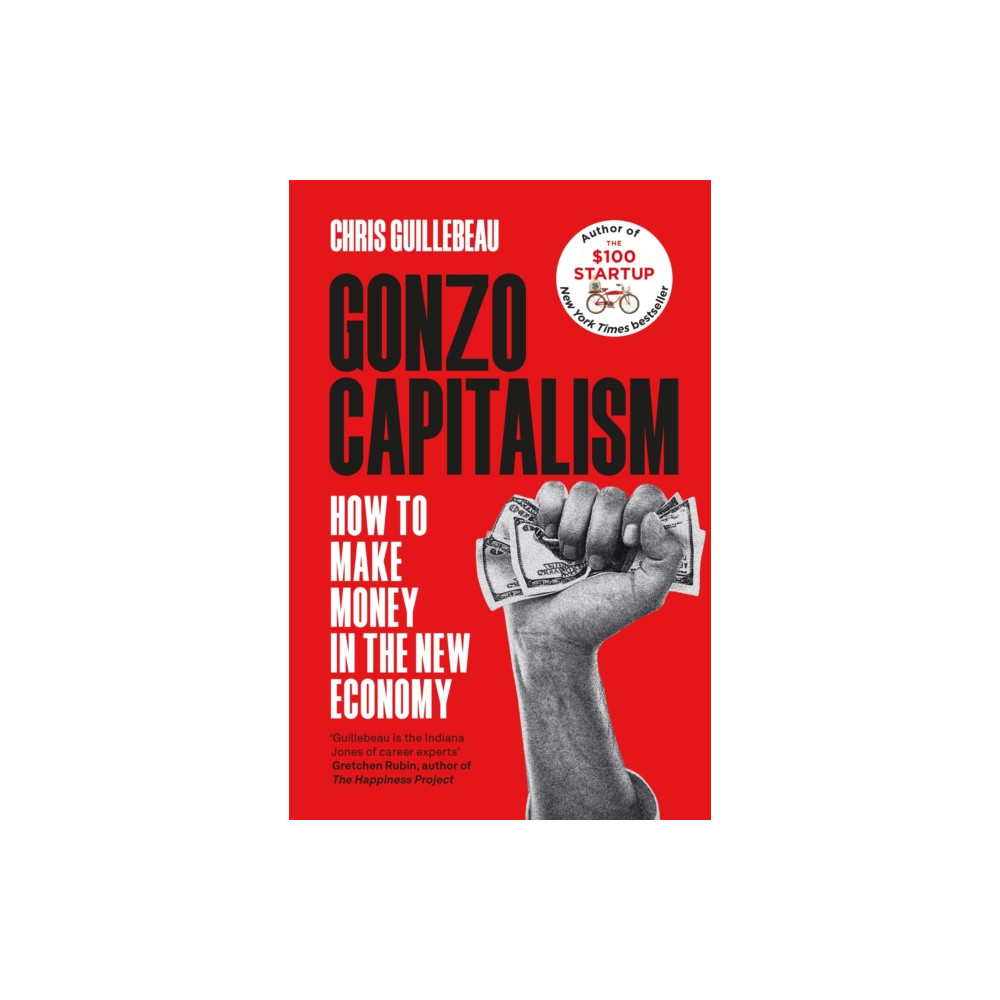 Gonzo Capitalism (häftad, eng)