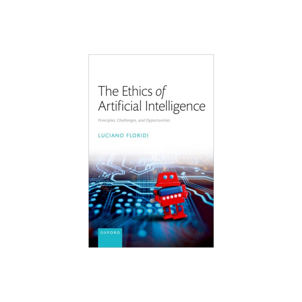 The Ethics of Artificial Intelligence (inbunden, eng)