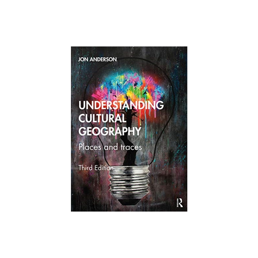 Understanding Cultural Geography (häftad, english) Taylor & francis ltd