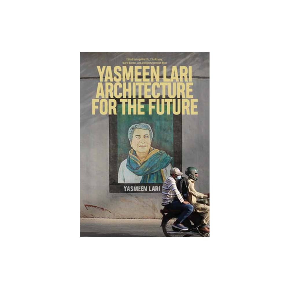 Yasmeen Lari (häftad, english) Mit press ltd