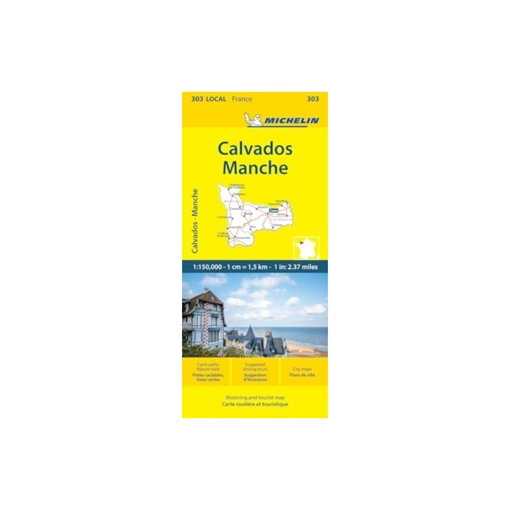 Calvados  Manche - Michelin Local Map 303 Michelin Editions Des Voyages